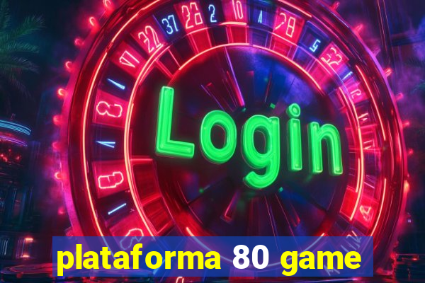 plataforma 80 game